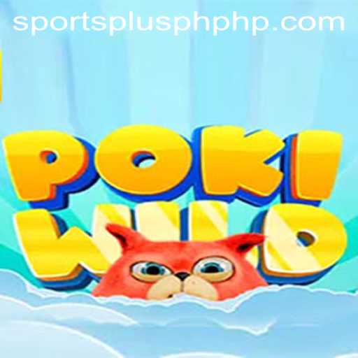 Discover the Thrills of PokiWild and its Connection to SportsPlusph